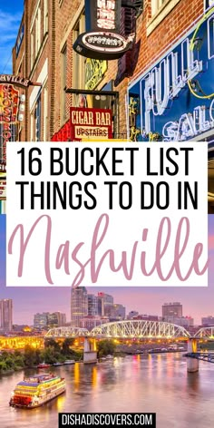 the nashville skyline with text overlaying 16 bucket list things to do in nashville