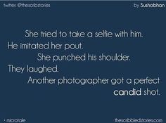 a quote that reads she tried to take a self with him he intended her pout she punched his shoulder