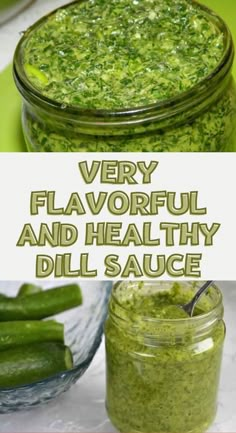 very flavored and healthy dill sauce in a jar with pickles on the side