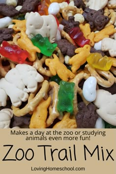 a close up of a plate of food with the words zoo trail mix