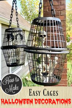 a bird cage hanging from the side of a house with text overlay that reads how to make easy cages for halloween decorations