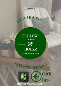 an advertisement for a furniture store with the words, follow our blog and houzz style idea books