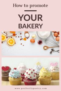 the cover of how to promote your bakery