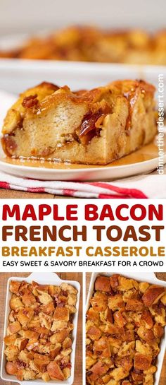 the recipe for maple bacon french toast breakfast casserole is shown on a plate