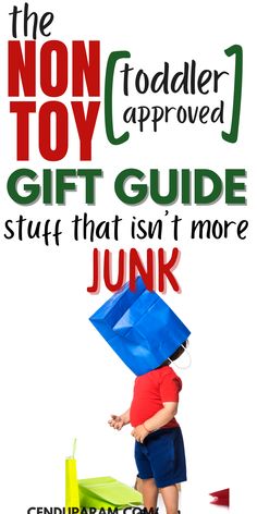 the non - toy approved gift guide stuff that isn't more junk