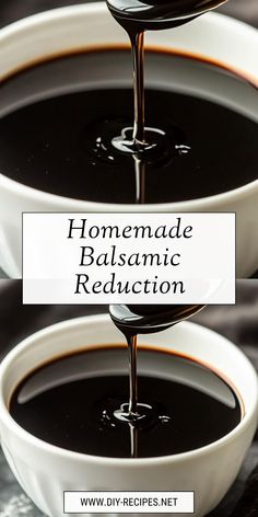 two white bowls filled with black liquid and the words homemade balsamic reducer