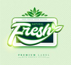 fresh label with leaves on green background