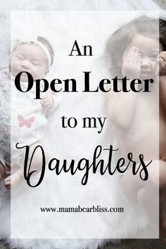 an open letter to my daughters