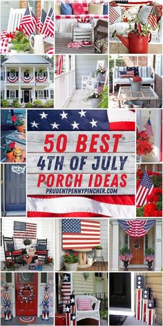 the cover of 50 best 4th of july porch ideas