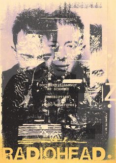 a poster with the words radiohead on it and two men's faces behind them