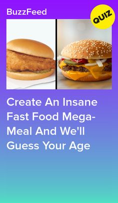 Create An Insane Fast Food Mega-Meal And We'll Guess Your Age Fast Food On A Diet, Food Pics, Buzz Feed Tasty Recipes, Buzz Feed Quizzes Food, Buzzfeed Quizzes Food, Buzzfeed Quizzes Love, Quizzes Food, Buzzfeed Personality Quiz