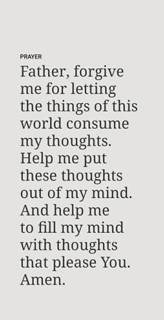 a poem written in black and white with the words father, forging me for letting the things of this world consume my thoughts