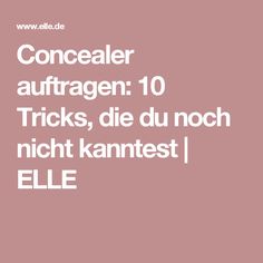 Concealer auftragen: 10 Tricks, die du noch nicht kanntest | ELLE Apply Concealer, Praise The Sun, Smoky Eyes, Clear Acne, Eyes Design, Eye Health