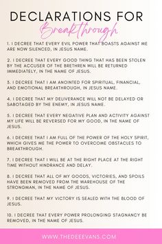 Ten declarations for breakthrough and deliverance. #prayer #breakthrough #jesus Daily Christian Declarations, Prayers For A Breakthrough, Praying For Deliverance, Verses For Breakthrough, Prayers To Break Strongholds, Fasting For Breakthrough, Declare And Decree Prayer, Breakthrough Prayers, Prayers For Deliverance