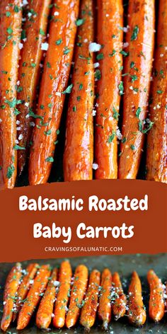 Collage image featuring two photos of balsamic roasted baby carrots on a pan. Roasted Baby Carrots Oven, Honey Roasted Carrots Oven, Roast Baby Carrots, Aip Lunches, Baked Carrots Recipe, Rainbow Carrot Recipes, Baby Carrots Recipe, Balsamic Roasted Carrots, Balsamic Glazed Carrots