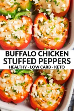 buffalo chicken stuffed peppers in a white casserole dish with text overlay that reads buffalo chicken stuffed peppers healthy low carb - keto