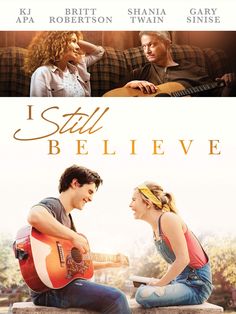 the movie poster for i still believe with two people sitting on a bench playing guitar