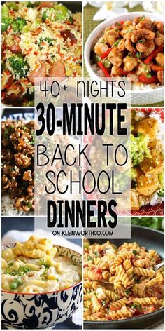 the back to school dinner menu is shown with images of different dishes and text that reads 30 - minute back to school dinners