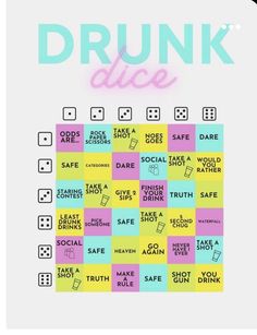 a poster with the words drunk dice written in different colors and font on it,