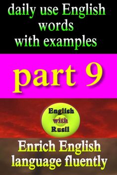 three different types of english words with the title part 9 and part 9, in front of