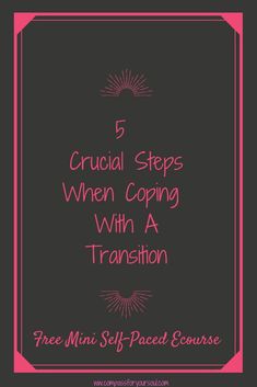 Going through a transition can be hard and you can find yourself stuck in indecision. This mini ecourse helps you to move forward in 5 steps.  #transition #change #divorce #emptynester #life #careerchange