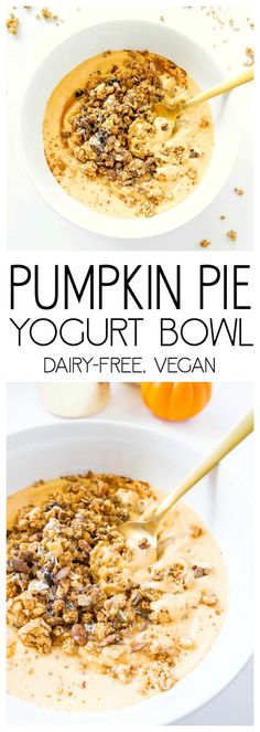 pumpkin pie yogurt bowl dairy - free vegan recipe with text overlay