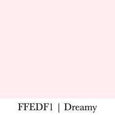 a pink background with the words feedf1 / dreamy written in black on it