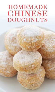 homemade chinese doughnuts stacked on top of each other with the words, homemade chinese doughnuts