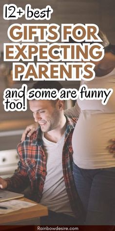 a man and woman are looking at a laptop computer with the text, best gifts for expecting parents and some are funny too