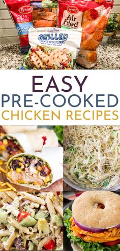 easy pre - cooked chicken recipes are the perfect way to use up leftover food