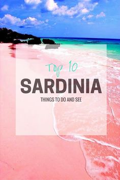 the top 10 things to do and see in sardina