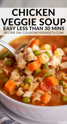 a bowl of chicken veggie soup is shown with the title text overlay