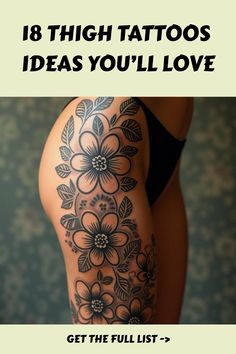 18 Thigh Tattoos Ideas You’ll Love Black And White Leg Tattoos Women, Thigh Watercolor Tattoos Women, Earthy Thigh Tattoos, Women Thigh Tattoos Ideas Beautiful, Womens Thigh Tattoo, Dope Thigh Tattoos For Women, Thigh Tattoos Women Black Woman, Upper Thigh Tattoos Women Unique, Thigh Tattoos Women Unique