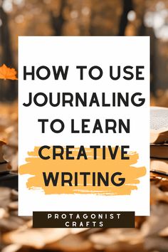 a pile of books with the title how to use journaling to learn creative writing