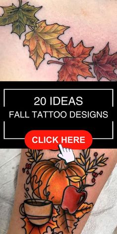 an image of tattoos with leaves and pumpkins on the side of her leg that reads 20 ideas fall tattoo designs click here