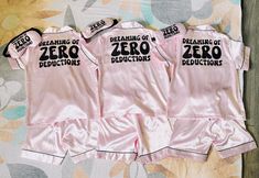 three pink pajamas that say, dreaming of zero deductors and the meaning of zero deductors