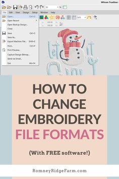 the text how to change embroidery file formats with free software