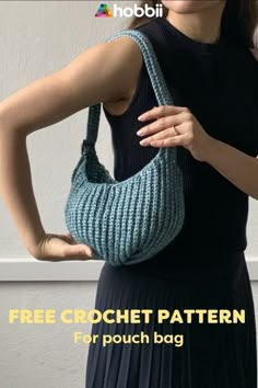 a woman holding a crochet purse with the text free crochet pattern for pouch bag