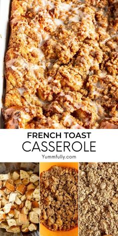 french toast casserole with different toppings on top and bottom, including cinnamon crumbs