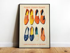 there are many pairs of shoes on the floor in this framed poster that says please please please leave your shoes at the door