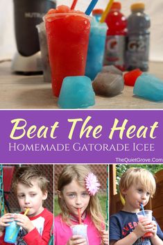 the cover of beat the heat homemade gatorade ice recipe with pictures of kids