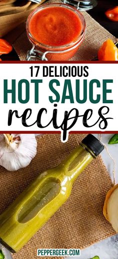 hot sauce recipe in a glass bottle on top of a table with garlic and peppers