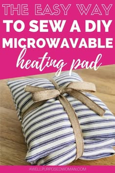 the easy way to sew a diy microwavable heating pad with instructions