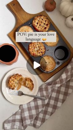 an image of pies in a pan with words on it that say pov pie is your love language