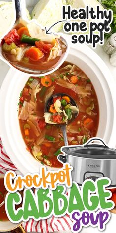 the soup is being ladled into the crockpot cabbage soup in this advertisement