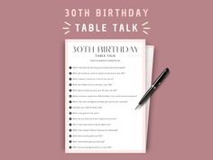 a birthday table talk sheet with a pen on it and the words, 30th birthday table talk