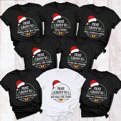 Most Likely to Christmas Shirt, Family Matching Holiday Party Shirts, Group Christmas Tee, Santa Hat Christmas Custom Tees with Funny Saying, ,Santa Hat Shirt, Christmas Custom Tee, Family Matching Tee, Holiday Party Shirts, Most Likely to Shirt, Christmas Shirt, Christmas Quotes Tee, Matching Christmas, Christmas Party Tees, Christmas Outfit, Christmas Crew Shirt. Welcome to My Store! Most Likely to Christmas Shirt is the ultimate way to celebrate the holiday season with a smile! These Family M Cozy Christmas Outfit, Christmas Cookie Party, Outfit Christmas, Custom Tee, Christmas Custom, Matching Tees, Quote Tees, Family Parties, Christmas T Shirt