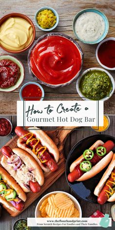 several hot dogs and condiments on plates with the title how to create gourmet hot dog bar