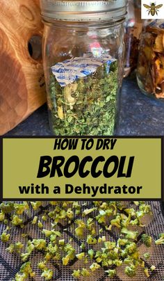 how to dry broccoli with a dehydraator in a mason jar