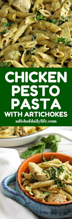 chicken pesto pasta with artichokes in a bowl